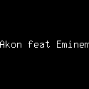 Akon feat Eminem