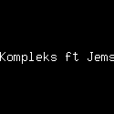 Anak Kompleks ft Jems Beat