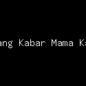 Bapa Hilang Kabar Mama Kawin Lagi