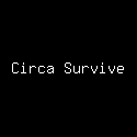 Circa Survive