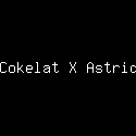 Cokelat X Astrid