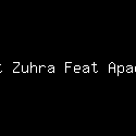 Cut Zuhra Feat Apache