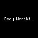 Dedy Marikit