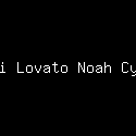 Demi Lovato Noah Cyrus