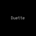 Duette