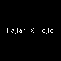 Fajar X Peje