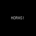 HORAS!