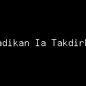 Jadikan Ia Takdirku