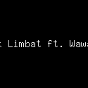 Jaro Anak Limbat ft. Wawa Sri Mas