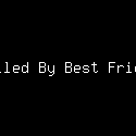 Killed By Best Friend