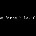 Nanoe Biroe X Dek Artha