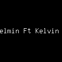 Oliva Helmin Ft Kelvin Remixer