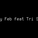 Ricky Feb feat Tri Suaka