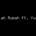 Sebelah Rumah ft. Yuatama