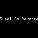 Sweet As Revenge