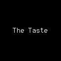 The Taste