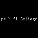 Tipe X ft Goliegong