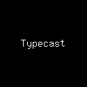 Typecast