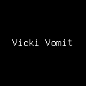 Vicki Vomit