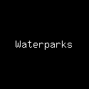 Waterparks