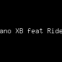 Whllyano XB feat Rider BHC