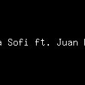 Wita Sofi ft. Juan Reza