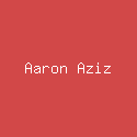 Aaron Aziz