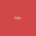 Ado