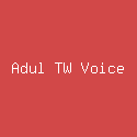 Adul TW Voice