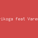 Andrikoga feat Varenina