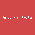 Anestya Wastu