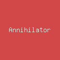 Annihilator