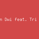 Arvian Dwi feat. Tri Suaka