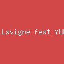 Avril Lavigne feat YUNGBLUD