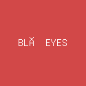 BLÜ EYES