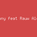 Bad Bunny feat Rauw Alejandro