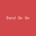 Band Om Om