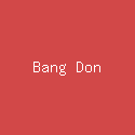 Bang Don