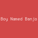 Boy Named Banjo