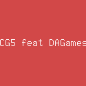 CG5 feat DAGames