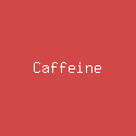 Caffeine