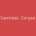 Cannibal Corpse