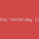 Chitatos Yesterday [indie]