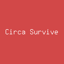 Circa Survive