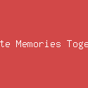 Create Memories Together