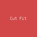 Cut Fit