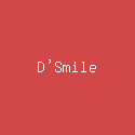 D'Smile