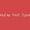 DaddyCap feat Zynakal