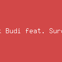 Didik Budi feat. Surepman