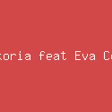 Diskoria feat Eva Celia